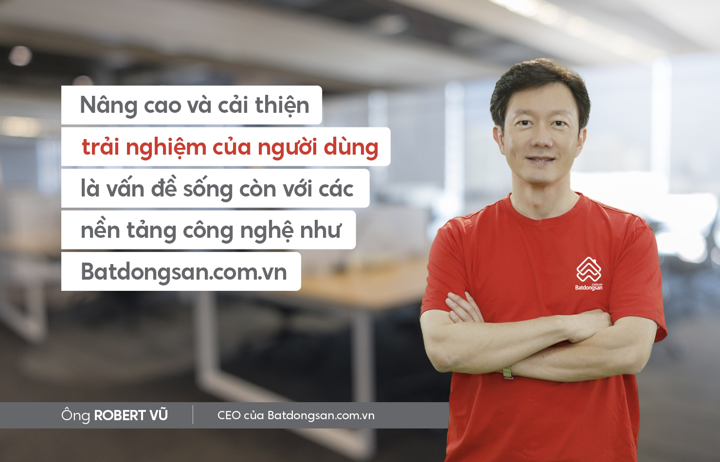 Ông Robert Vũ, CEO của Batdongsan.com.vn