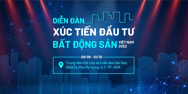 Diễn đàn Xúc tiến đầu tư Bất động sản Việt Nam