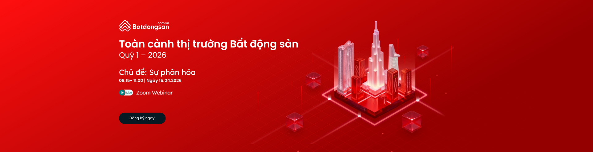 Toàn cảnh thị trường Bất động sản Qúy 1 - 2026