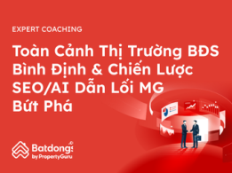 Toàn Cảnh Thị Trường BĐS Bình Định & Chiến Lược SEO/AI Dẫn Lối MG  Bứt Phá