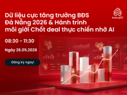 Dữ liệu cực tăng trưởng BĐS Đà Nẵng 2026 & Hành trình môi giới Chốt deal thực chiến nhờ AI