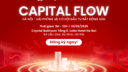  CAPITAL FLOW 2026  - HẢI PHÒNG – HÀ NỘI VÀ CƠ HỘI ĐẦU TƯ BẤT ĐỘNG SẢN