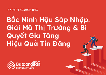 Bắc Ninh hậu sáp nhập: Giải mã thị trường & Bí quyết gia tăng hiệu quả tin đăng