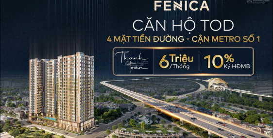 10
            
        
        
            
                
                    
                        Căn hộ TOD cạnh Metro số 1 dự kiến chỉ từ 1,79 tỷ/căn - Trả góp 6 triệu/tháng, TT 10% ký HĐMB
                    
                
                
                    
                        Giá thỏa thuận
                            ·
                            50 m²

                            ·
                            2
                            ·
                            1
                    
                    
                            ·
                        TP. Dĩ An (P. Tân Đông Hiệp mới)
                    
                    
                
                    
                        Fenica Dĩ An căn hộ tod cạnh Metro số 1. Giá dự kiến chỉ từ 1,79 tỷ/căn. Thanh toán 179 triệu ký HĐMB. Trả góp chỉ 6 triệu/tháng Không cần vay ngân hàng.Vị trí 4 mặt tiền đường lớn. Ngay trục Metro số 1 kéo dài. Kết nối TP. Thủ Đức Xa lộ Hà Nội Phạm Văn Đồng. Tiềm năng tăng giá & cho thuê cực tốt.Tiện ích: Hồ bơi, gym, công viên, trung tâm thương mại, an ninh 24/7.Phù hợp: Người trẻ mua ở. Chuyên gia làm việc khu Đông. Nhà đầu tư giữ tài sản dài ...
                    
            
            
                
                            
                                
                                        
                                
                                
                                    
                                        ‎Tân Bùi
                                    
                                    
                                                
            Đăng 4 ngày trước
        

                                    
                                
                            
                
                
                        
                            
                            0931 384 *** · Hiện số