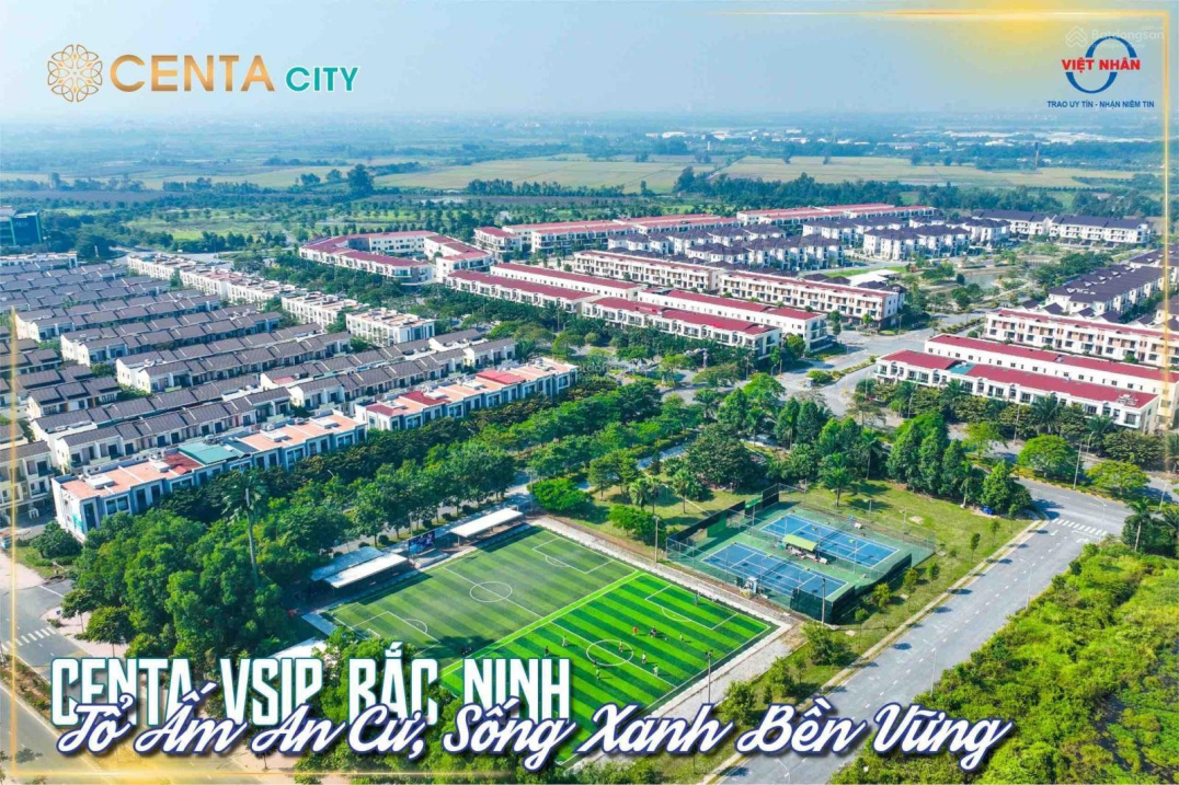 MỞ BÁN DỰ ÁN CENTA RIVERSIDE VISIP BẮC NINH